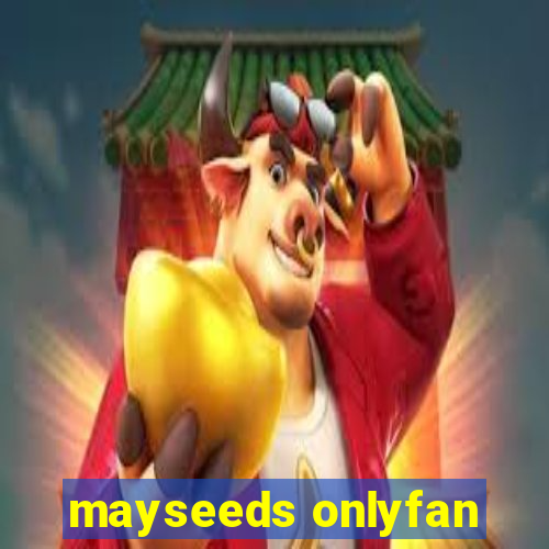 mayseeds onlyfan